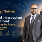 Safwan Sobhan on Global Infrastructure Investment